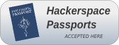Hackerspace Passports Accepted Here